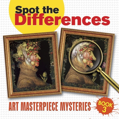 Spot the Differences Book 3: Art Masterpiece Mysteries by Dover