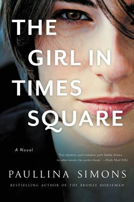 The Girl in Times Square by Simons, Paullina