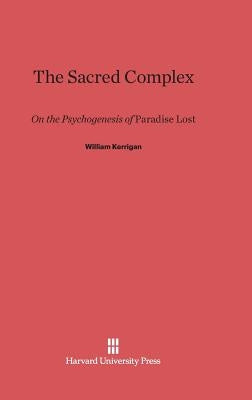 The Sacred Complex by Kerrigan, William