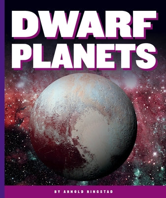 Dwarf Planets by Ringstad, Arnold