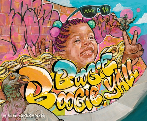 Boogie Boogie, Y'all by Esperanza, C. G.