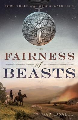 The Fairness of Beasts by Lasalle, Gar