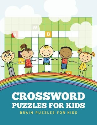 Crossword Puzzles for Kids: Brain Puzzles for Kids by Coad, Dorothy