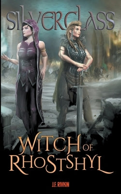 Witch of Rhostshyl by Rivkin, J. F.