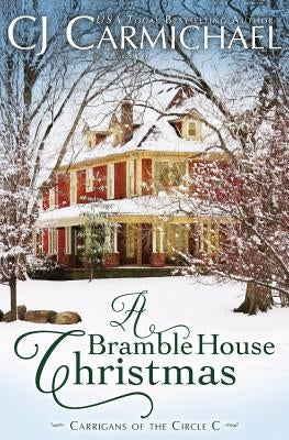 A Bramble House Christmas by Carmichael, C. J.