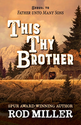 This Thy Brother by Miller, Rod