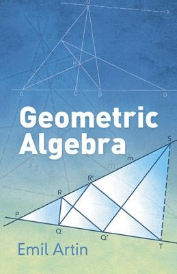 Geometric Algebra by Artin, Emil