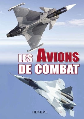 Les Avions de Combat by Ouvrage Collectif