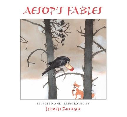 Aesop's Fables by Zwerger, Lisbeth