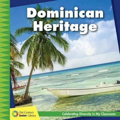 Dominican Heritage by Orr, Tamra