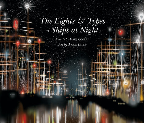 The the Lights and Types of Ships at Night by Eggers, Dave