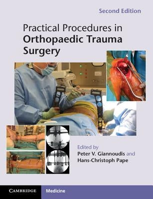 Practical Procedures in Orthopaedic Trauma Surgery by Giannoudis, Peter V.