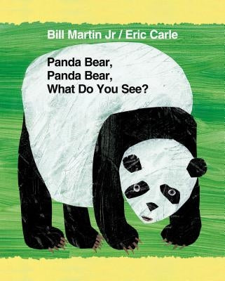 Panda Bear, Panda Bear, What Do You See? by Martin, Bill