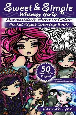 Sweet & Simple Mermaids & More to Color Pocket-Sized Coloring Book by Lynn, Hannah