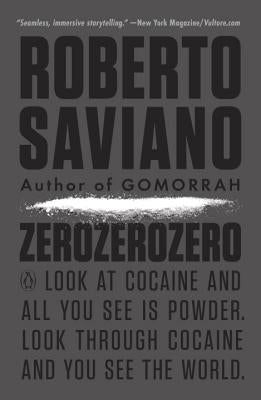 Zerozerozero by Saviano, Roberto