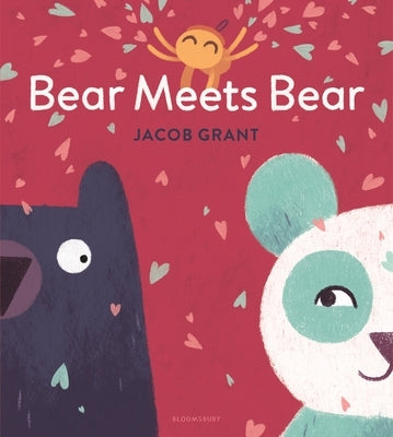 Bear Meets Bear by Grant, Jacob