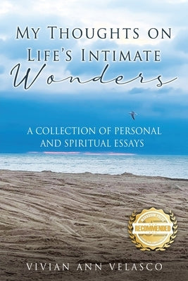 My Thoughts On Life's Intimate Wonders by Velasco, Vivian Ann