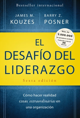 El Desafio del Liderazgo (the Leadership Challenge Spanish Edition) by Kouzes, James M.