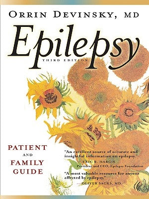 Epilepsy: A Patient and Family Guide by Devinsky, Orrin