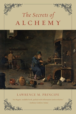 The Secrets of Alchemy by Principe, Lawrence M.