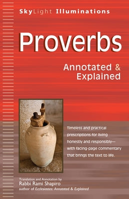 Proverbs: Annotated & Explained by Shapiro, Rami
