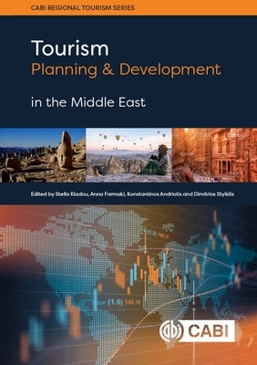 Tourism Planning and Development in the Middle East by Kladou, Stella