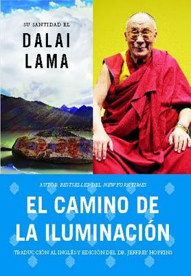 Camino de la Iluminación (Becoming Enlightened; Spanish Ed.) = Becoming Enlightened = Becoming Enlightened by Lama, Dalai