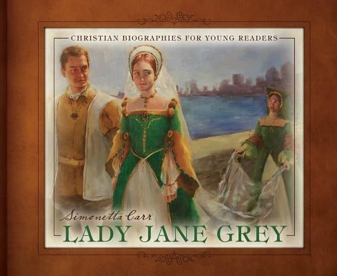 Lady Jane Grey by Carr, Simonetta