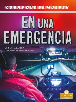 En Una Emergencia (in an Emergency) by Earley, Christina