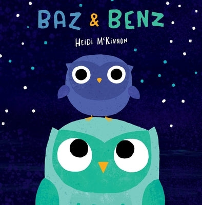 Baz & Benz by McKinnon, Heidi