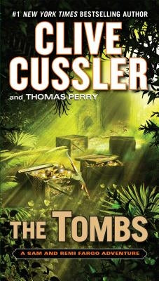 The Tombs by Cussler, Clive