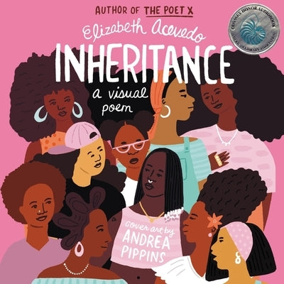 Inheritance: A Visual Poem by Acevedo, Elizabeth