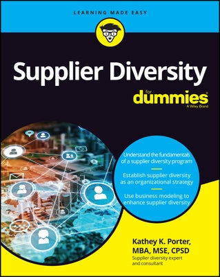 Supplier Diversity for Dummies by Porter, Kathey K.