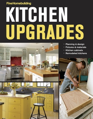 Kitchen Upgrades by Fine Homebuilding