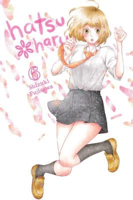 Hatsu*haru, Vol. 6 by Fujisawa, Shizuki