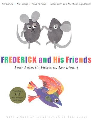Frederick and His Friends: Four Favorite Fables [With CD] by Lionni, Leo
