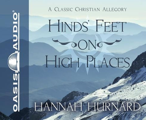 Hind's Feet on High Places by Hurnard, Hannah