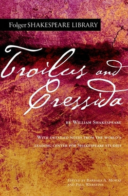 Troilus and Cressida by Shakespeare, William