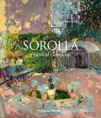 Sorolla: Painted Gardens by Pons-Sorolla, Blanca