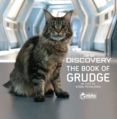 Star Trek Discovery: The Book of Grudge: Book's Cat from Star Trek Discovery by Pearlman, Robb