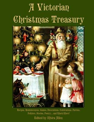 A Victorian Christmas Treasury by Allen, Moira