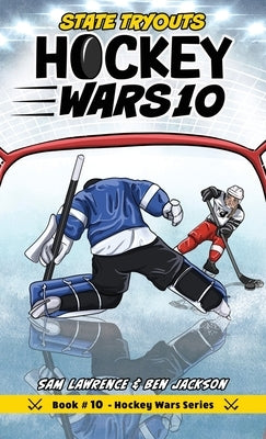 Hockey Wars 10 by Lawrence, Sam