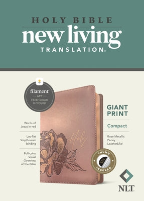 NLT Compact Giant Print Bible, Filament Enabled Edition (Red Letter, Leatherlike, Rose Metallic Peony, Indexed) by Tyndale