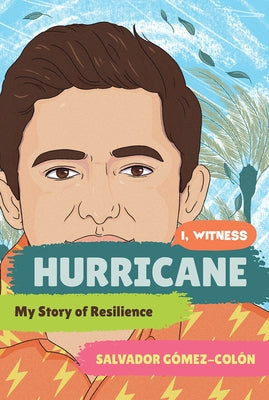 Hurricane: My Story of Resilience by G&#243;mez-Col&#243;n, Salvador