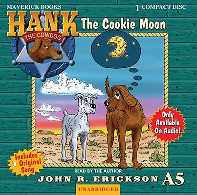 The Cookie Moon by Erickson, John R.