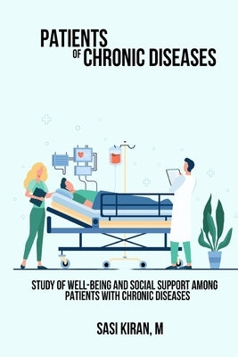 Study of well-being and social support among patients with chronic diseases by Kiran, Sasi