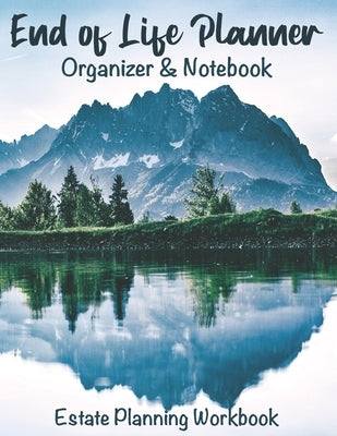 End of Life Planner Organizer Notebook: Estate Planning Workbook by Publishing, Blue Finn