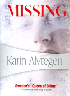 Missing by Alvtegen, Karin