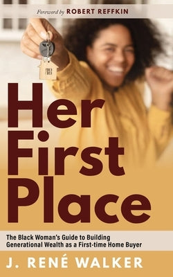 Her First Place by Walker, J. Ren&#233;