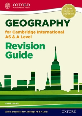 Geography for Cambridge International as & a Level Revision Guide by Davies, David